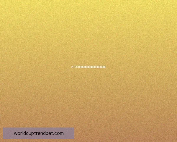 2026世界杯最耀眼球星榜揭晓全球球迷热议焦点